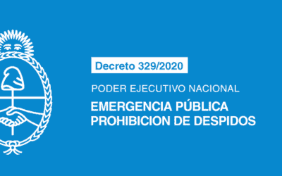 ATENCIÓN: Decreto de Prorroga y Prohibición de suspensiones y despidos
